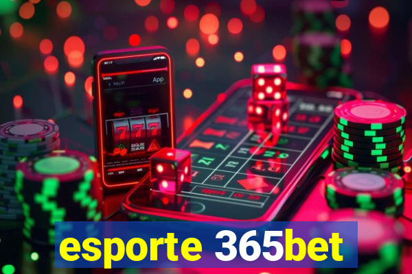 esporte 365bet